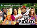 FATE OF ROYALTY (SEASON 1){TRENDING NEW NIGERIA  MOVIE}-2023 LATEST NIGERIAN NOLLYWOOD MOVIE