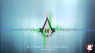Assassin's Creed III (Dubstep Remix)