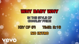 Charley Pride - Why Baby Why (Karaoke)