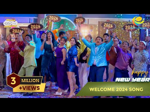 Welcome 2024 Song | New Year Special | Taarak Mehta Ka Ooltah Chashmah | तारक मेहता