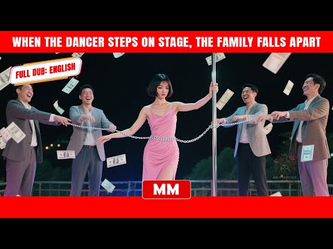 When The Dancer Steps On Stage, The Family Falls Apart | Top CEO Action | Asia Movies HUB
