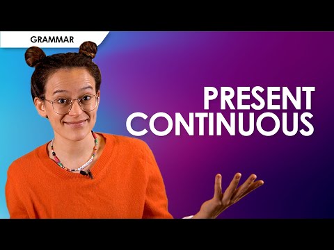 Tempi verbali del presente in inglese: Present Continuous