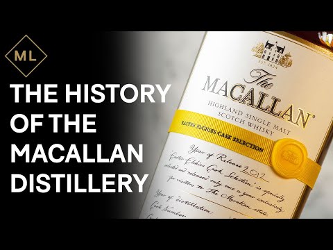The Complete History of the Macallan Distillery 1824-2022 #macallan #whisky #history