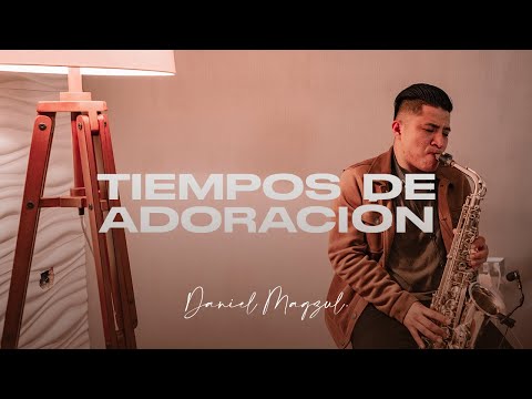 TIEMPOS DE ADORACIÓN (AL ESTAR AQUÍ EN TU INTIMIDAD) WORSHIP SAX