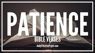 Bible Verses On Patience - Scriptures For Patience (Audio Bible)