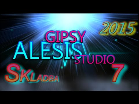 GIPSY ALESIS 2015 - SKLADBA 7