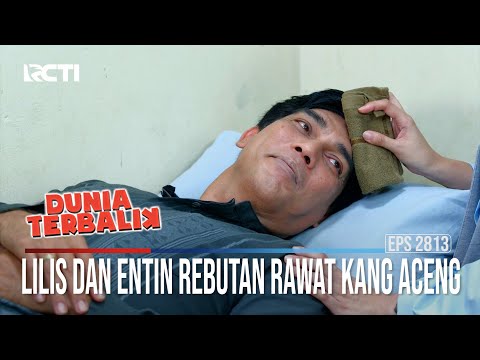 Lilis Dan Entin Rebutan Rawat Kang Aceng - Dunia Terbalik