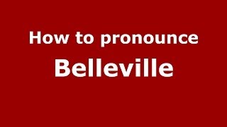 How to pronounce Belleville