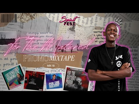 TSEBEBE MOROKE | FOR THE MATURED LIVE PROMO MIX 18 | 100% PROD.