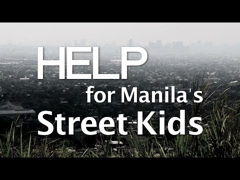 HELP for Manila's Street Kids (English)