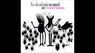 Les Rita Mitsouko: La fille venue du froid En Concert Avec l&#39;Orchestre Lamoureux