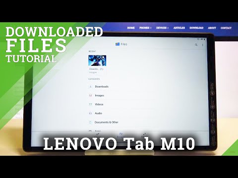 How to Find Downloaded Files in LENOVO Tab M10 – Where Are Downloads