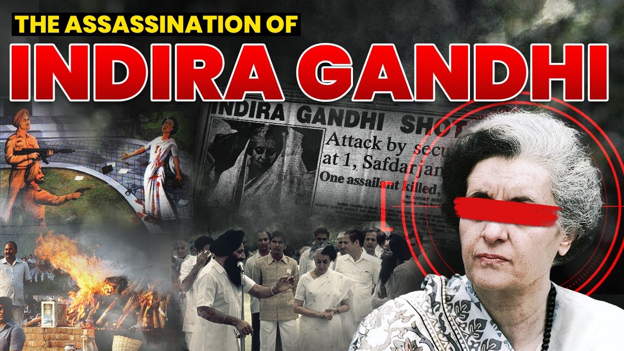 Indira Gandhi Assassination: A Tragic Turning Point in Indian History