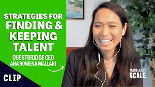 The secrets to attracting & retaining top talent (Ana Rowena Mallari) | Masters of Scale