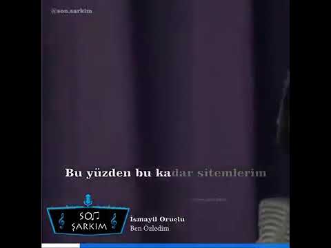 Ismayil Oruçlu. Ben özledim.