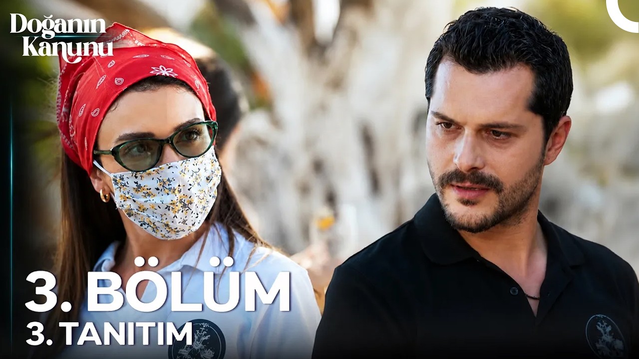 Doğanın Kanunu 3. Bölüm 3. Fragmanı