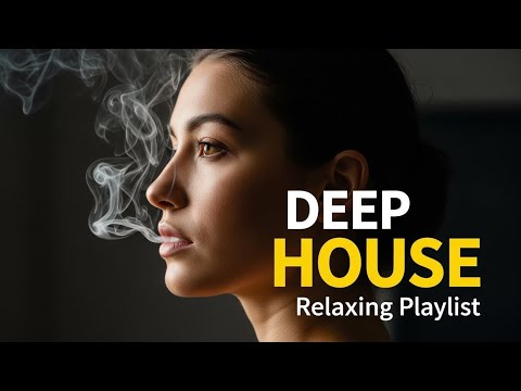 Night Chill Deep House Mix | Smooth Melodic Grooves for Relaxing Energy