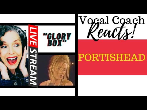 LIVE REACTION: Portishead "GLORY BOX" Vocal Coach Reacts & Deconstructs