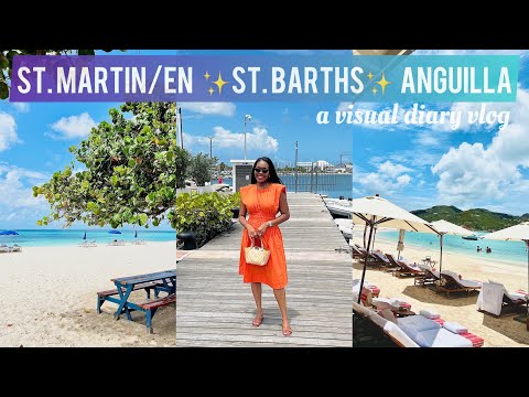 Travel To St. Barths, St. Martin, Anguilla Vlog | Summer Vacation & Day Trips To Caribbean Islands.