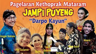 Download lagu Pagelaran Kethoprak Mataram JAMPI PUYENG dengan cerita DARPO KAYUN mp3