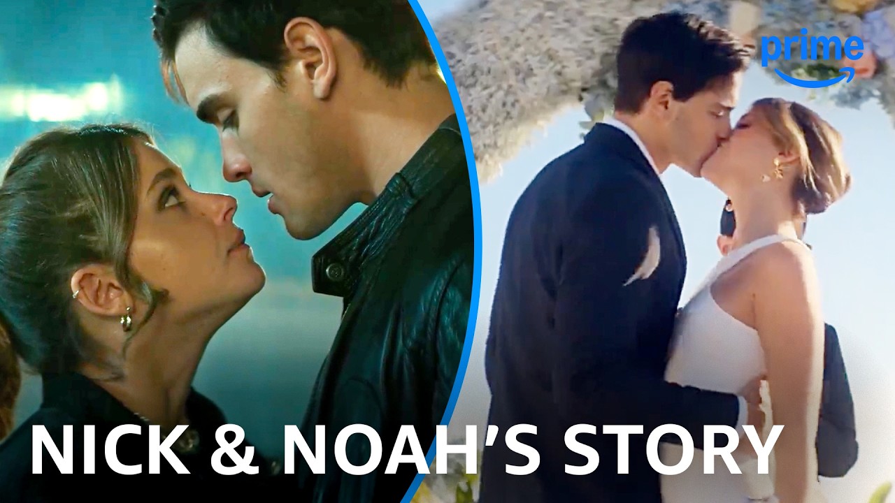 Nick & Noah's Story | Culpa Mía, Culpa Tuya & Culpa Nuestra | Prime Video
