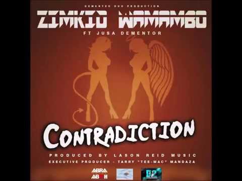 ZimKid Wamambo Ft Jusa Dementor - Contradiction (Audio) Radio Version