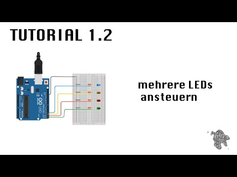 Tutorial 1.2 | mehrere Leds ansteuern