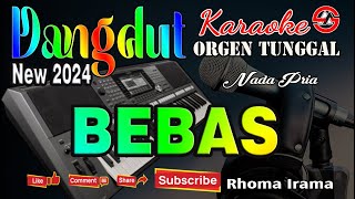 Download lagu Bebas - Karaoke (Nada Pria) Rhoma Irama || Dangdut Orgen Tunggal Terbaru mp3 Download lagu Bebas - Karaoke (Nada Pria) Rhoma Irama || Dangdut Orgen Tunggal Terbaru mp3