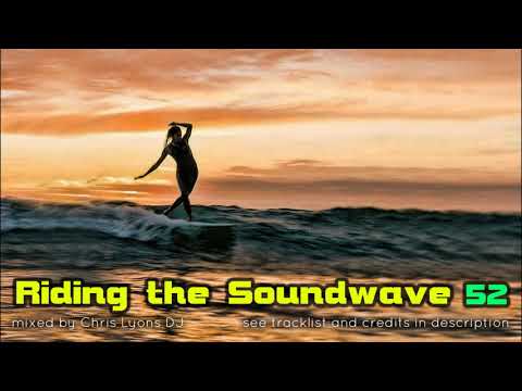 Riding The Soundwave 52 - Melodic Progressive DJset