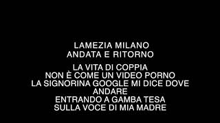 Brunori Sas -  Lamezia Milano  - TESTO