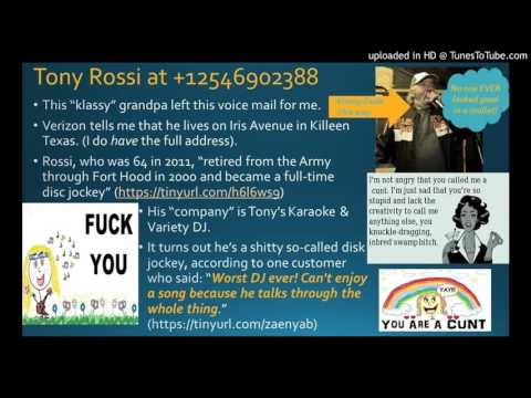 Tony Rossi at 12546902388 calls me a cunt