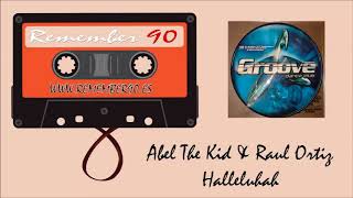 Abel The Kid & Raul Ortiz - Halleluhah