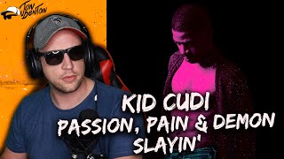 Kid Cudi - Passion, Pain &amp; Demon Slayin&#39; FULL ALBUM REACTION (first time hearing)
