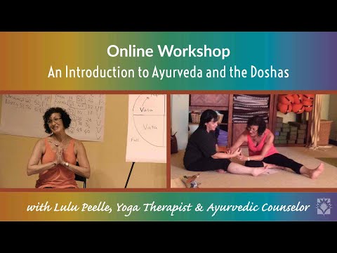 An Introduction to Ayurveda with Lulu Peelle - Workshop Preview