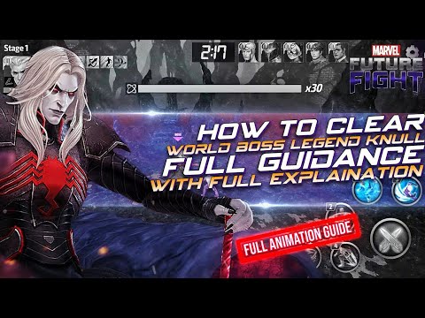 How To Clear World Boss Legend Knull With Full Guide - Marvel Future Fight ( Full Guidance )