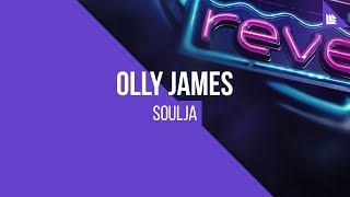 Olly James - Soulja video