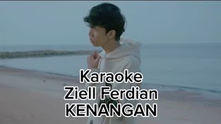 Download lagu Karaoke - KENANGAN (Ziell Ferdian) mp3