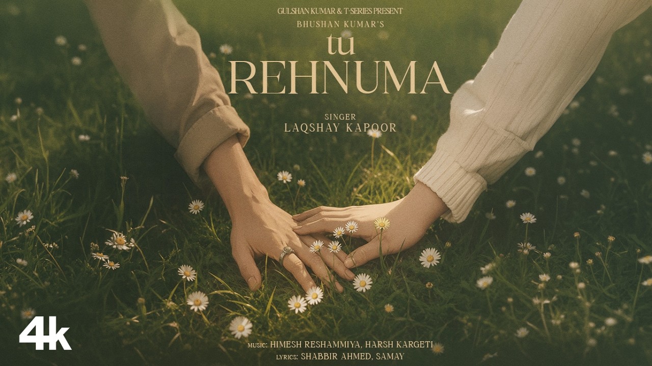 Tu Rehnuma | Laqshay Kapoor | Samay | Harsh | Snipr | T-Series