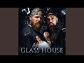Glass House