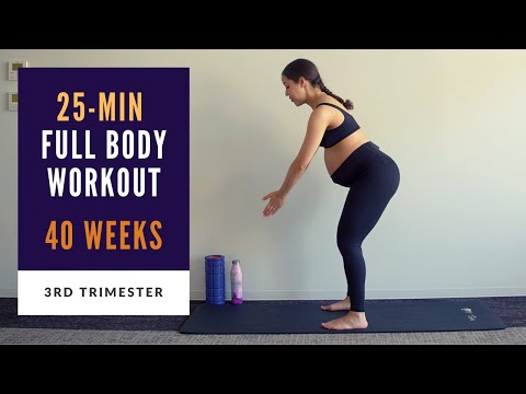 Week 40 of Pregnancy | 25-min Full Body Prenatal Workout