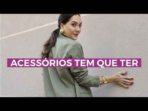 Uma lista de acessórios essenciais que fazem a diferença no seu look | Camila Gaio