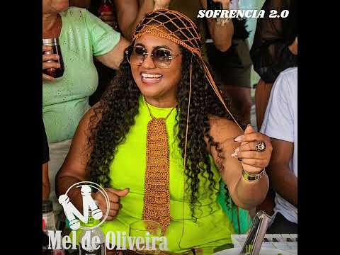 MEL DE OLIVEIRA SOFRÊNCIA 2.0