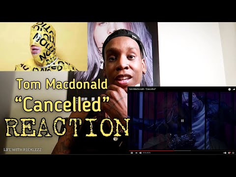 FIRST TIME HEARING Tom MacDonald - “Cancelled” REACTION | NEVER DISAPPOINTS ME !! 💯