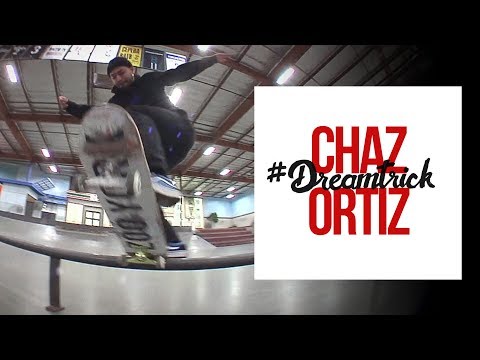 Chaz Ortiz's #DreamTrick - Part 2