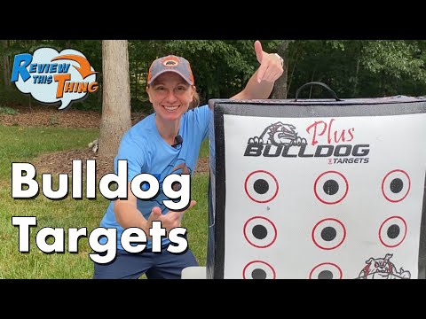 Do Bulldog Targets Really Live Up To The Hype?