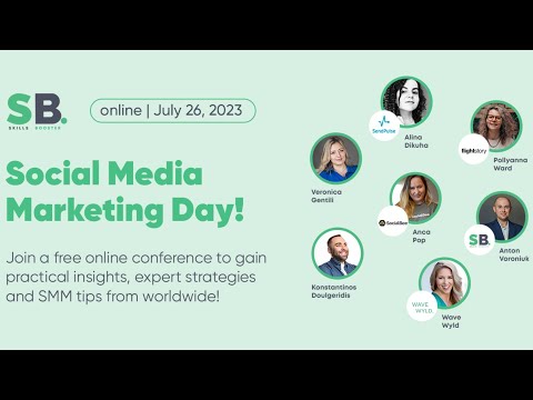 Social Media Marketing Day 2023 — Online Conference by SkillsBooster