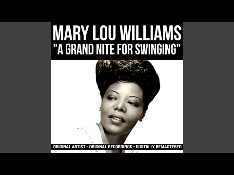 Mary Lou Williams' Blues (Remastered)