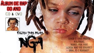 NGA - Filho Das Ruas (DVD) (Parte: 1/2)