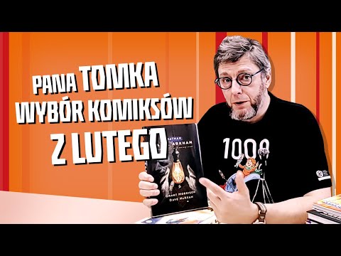 WIEŚCI ZE ŚWIATA KOMIKSU - odc. 130 (O nowościach z lutego)