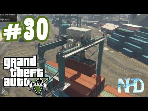 Let's Play Grand Theft Auto 5 (pt30) Working on the Dock (Heist Planing)